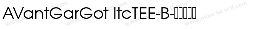 AVantGarGot ItcTEE-B字体转换